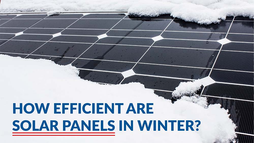 How Efficient Are Solar Panels in Winter